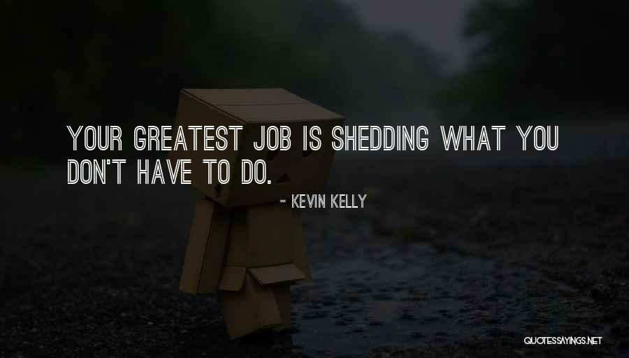 Neck Ties Quotes By Kevin Kelly Neck Ties Quotes By Kevin Kelly