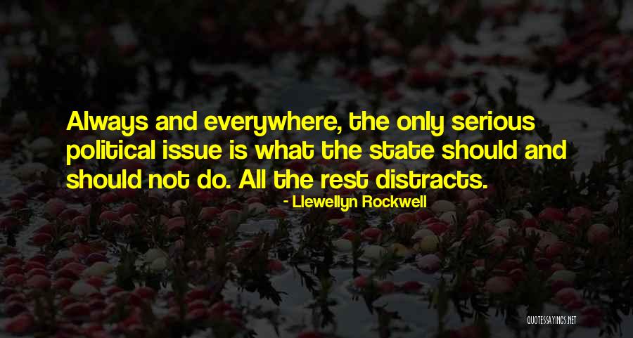 Neckar Valley Quotes By Llewellyn Rockwell