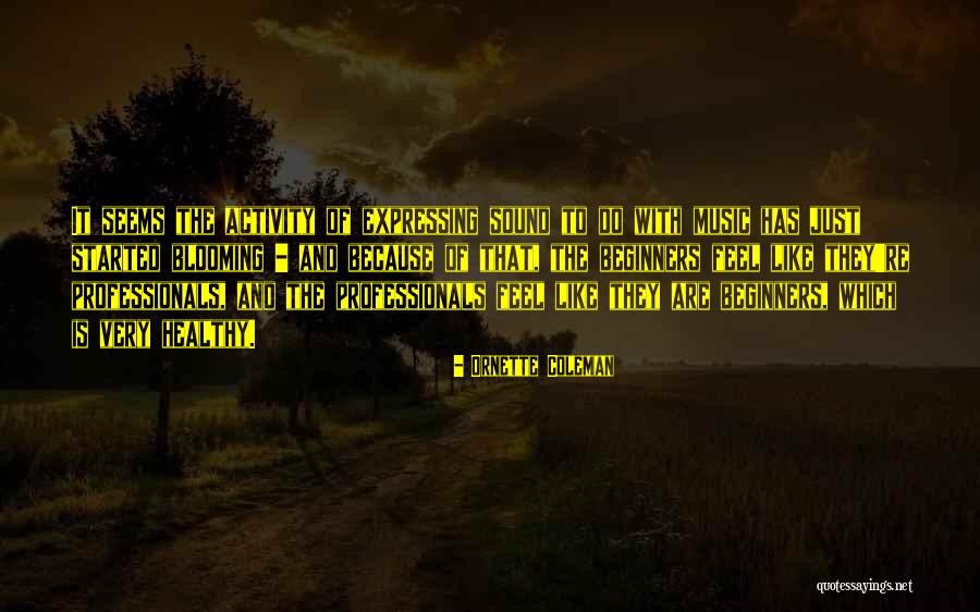 Neckarkreis Quotes By Ornette Coleman Neckarkreis Quotes By Ornette Coleman