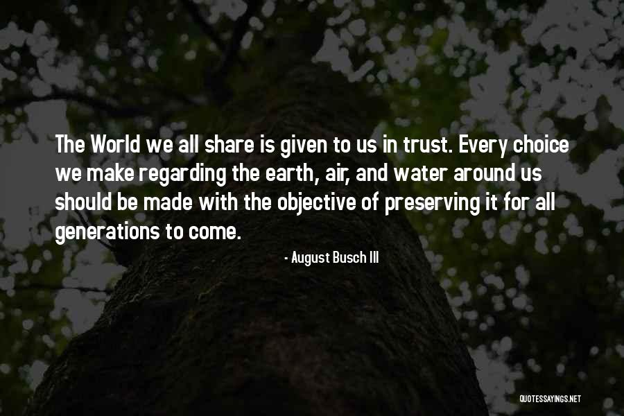Neckcloth Quotes By August Busch III Neckcloth Quotes By August Busch III