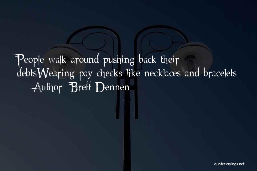Necklaces Quotes By Brett Dennen