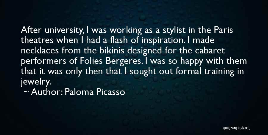 Necklaces Quotes By Paloma Picasso