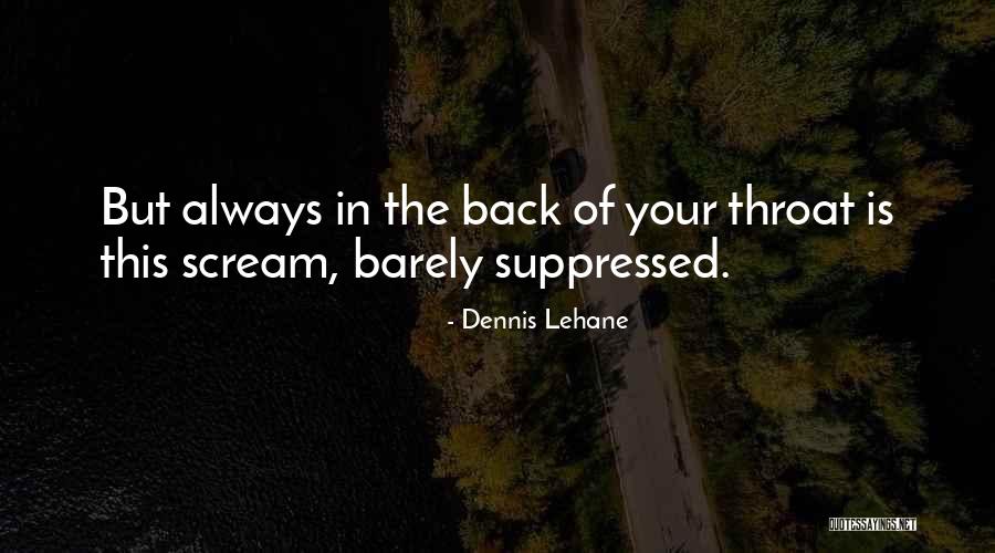 Necklet Layering Quotes By Dennis Lehane Necklet Layering Quotes By Dennis Lehane