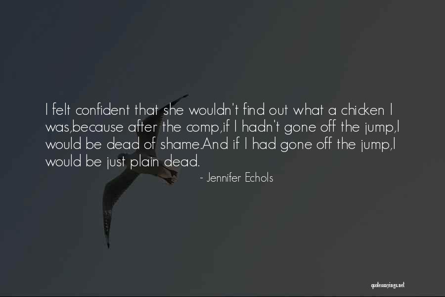 Neckline Shape Quotes By Jennifer Echols Neckline Shape Quotes By Jennifer Echols