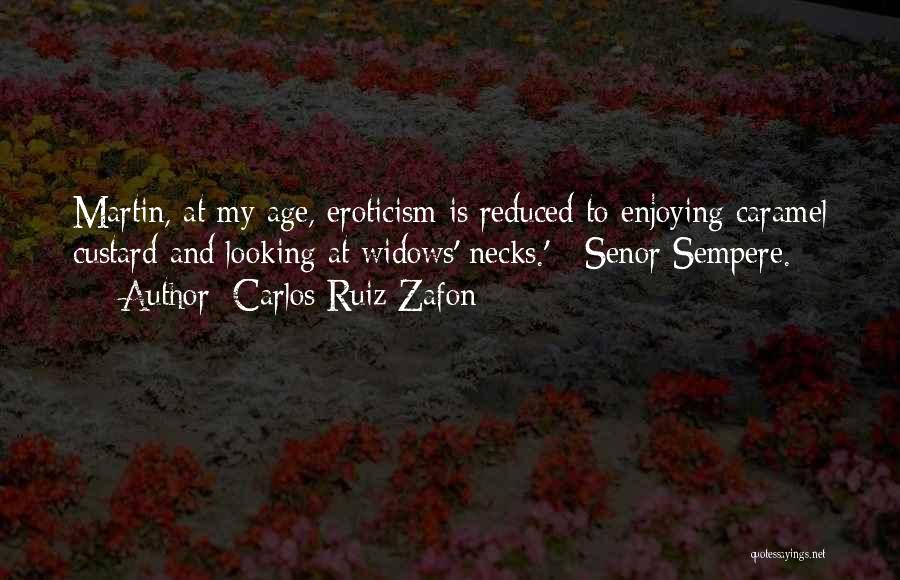 Necks Quotes By Carlos Ruiz Zafon