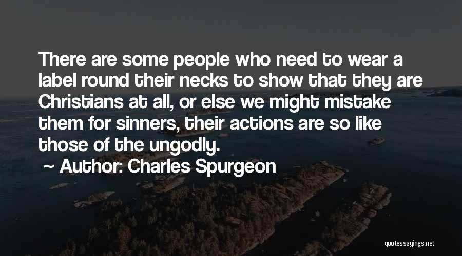 Necks Quotes By Charles Spurgeon