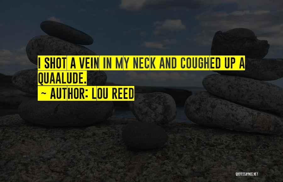 Necks Quotes By Lou Reed