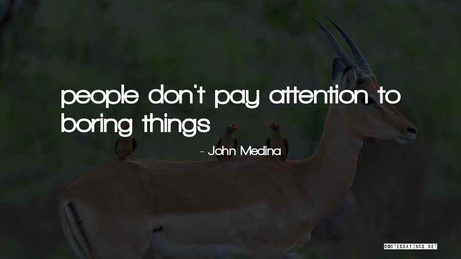 Neckst Quotes By John Medina Neckst Quotes By John Medina