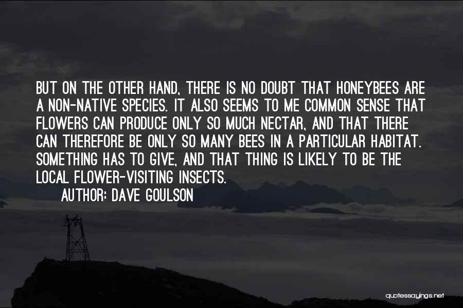 Nectar Quotes By Dave Goulson