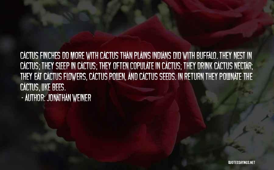 Nectar Quotes By Jonathan Weiner