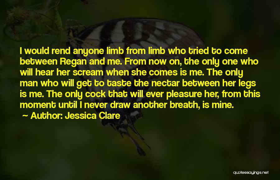 Nectar There Is Nothing Quotes By Jessica Clare