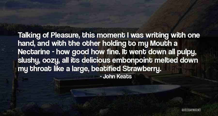 Nectarine Quotes By John Keats Nectarine Quotes By John Keats