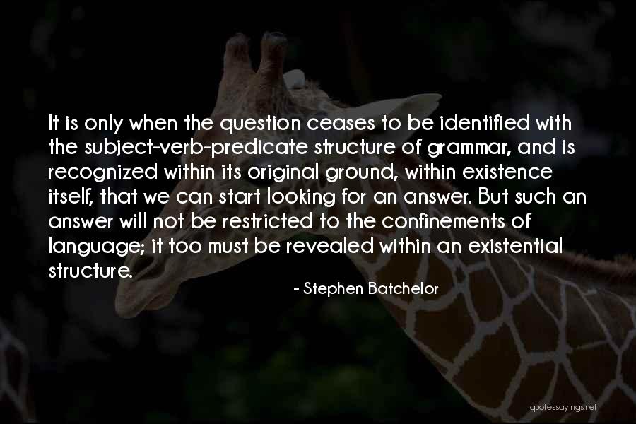Necunoscutul Trailer Quotes By Stephen Batchelor Necunoscutul Trailer Quotes By Stephen Batchelor