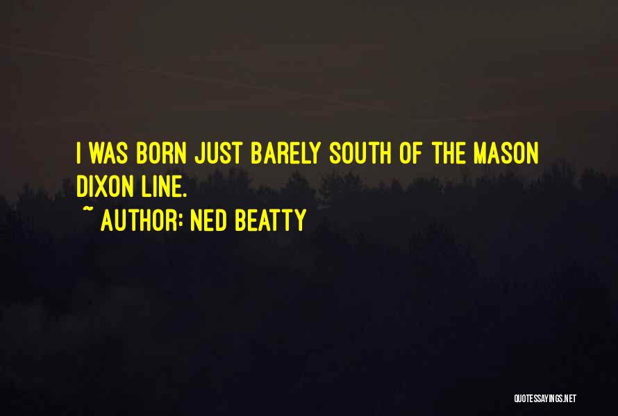 Ned Beatty Quotes 584825