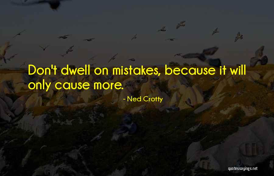 Ned Crotty Quotes 1597487 Ned Crotty Quotes 1597487