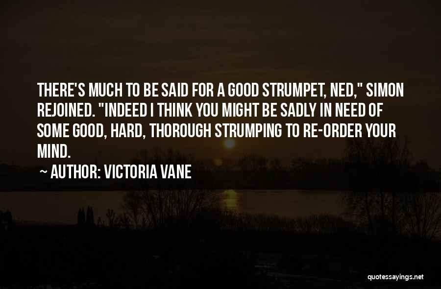 Ned Quotes By Victoria Vane