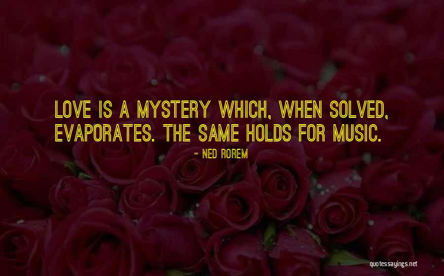 Ned Rorem Quotes 1031565 Ned Rorem Quotes 1031565