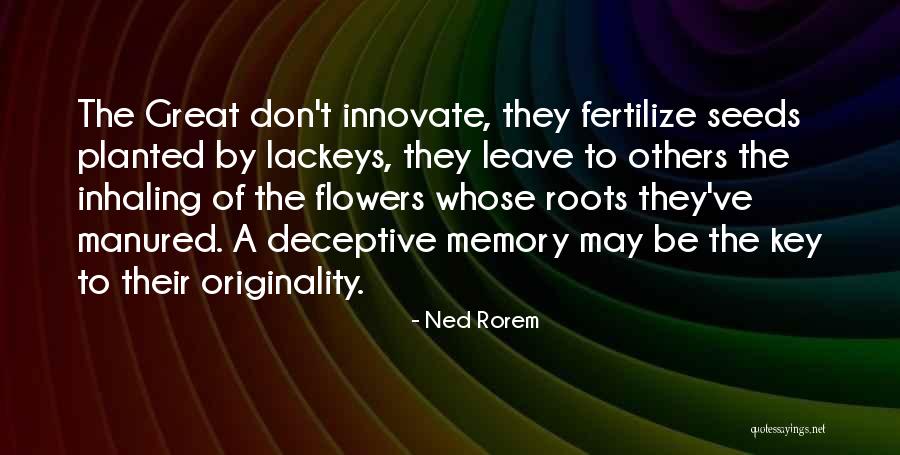 Ned Rorem Quotes 1608234 Ned Rorem Quotes 1608234