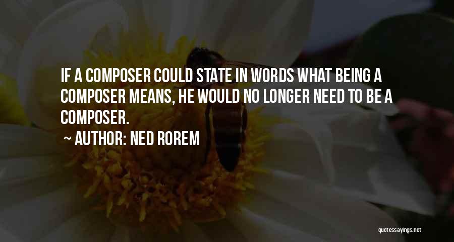 Ned Rorem Quotes 2163644