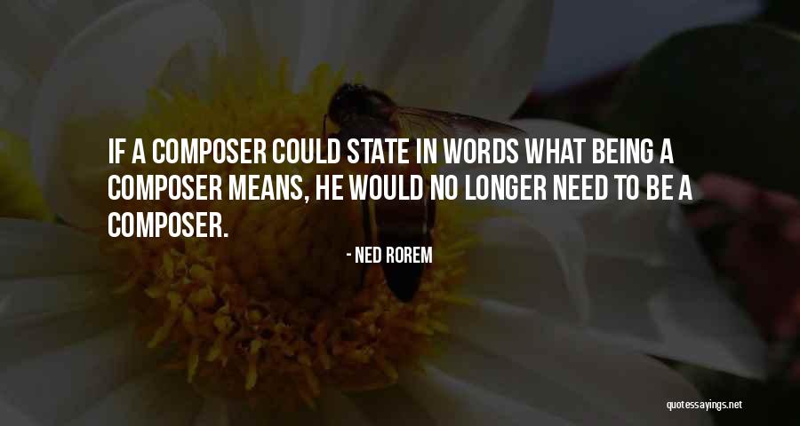 Ned Rorem Quotes 2163644