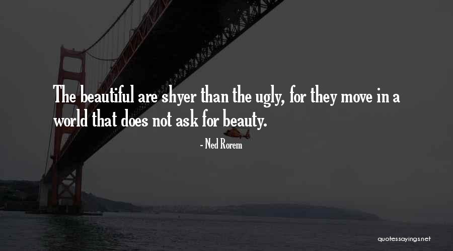 Ned Rorem Quotes 2180064 Ned Rorem Quotes 2180064