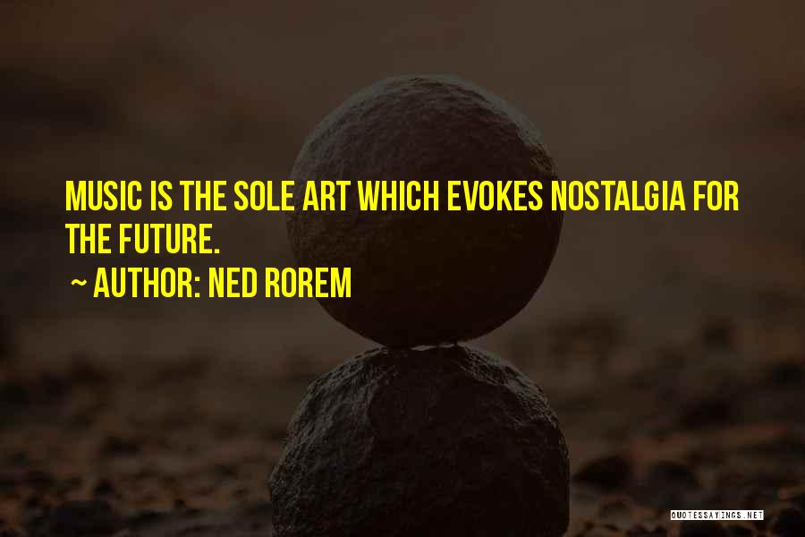 Ned Rorem Quotes 314983