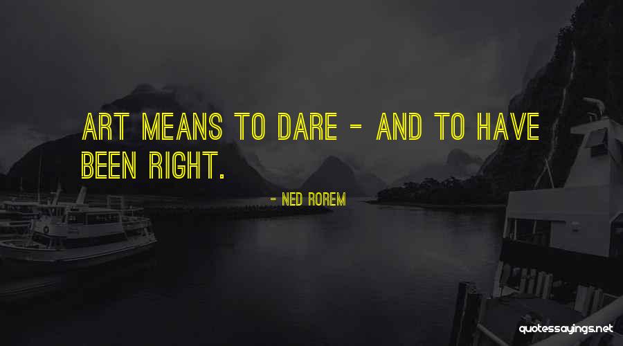Ned Rorem Quotes 371359 Ned Rorem Quotes 371359