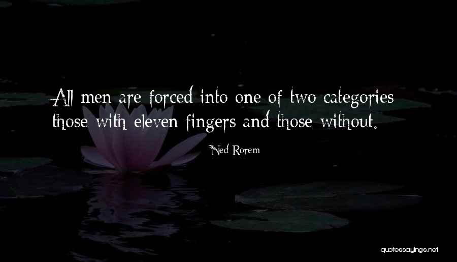 Ned Rorem Quotes 596690 Ned Rorem Quotes 596690