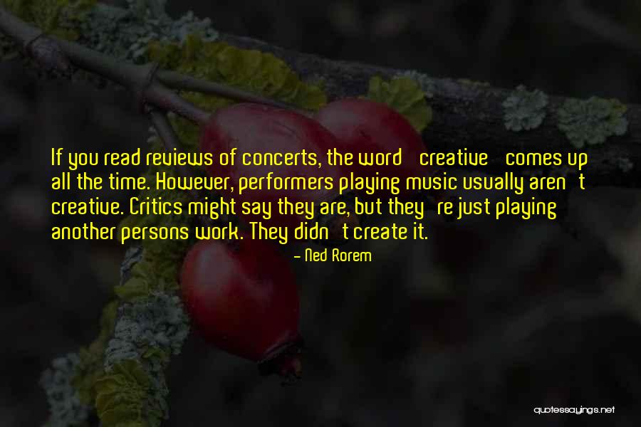 Ned Rorem Quotes 99577