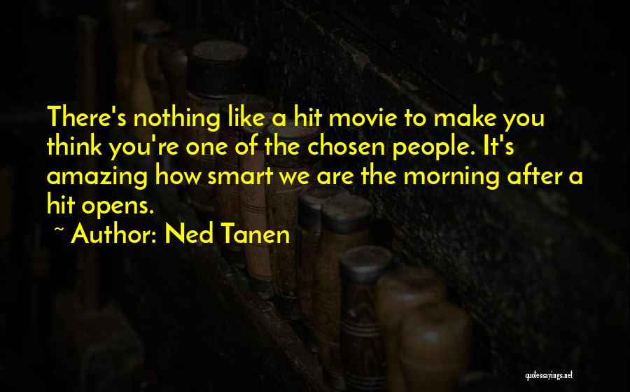 Ned Tanen Quotes 182537