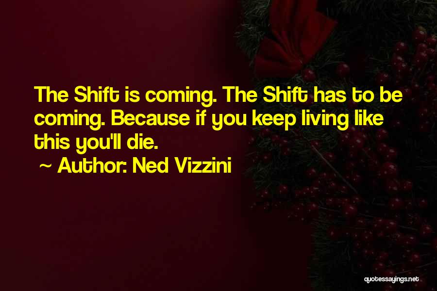 Ned Vizzini Quotes 1042015