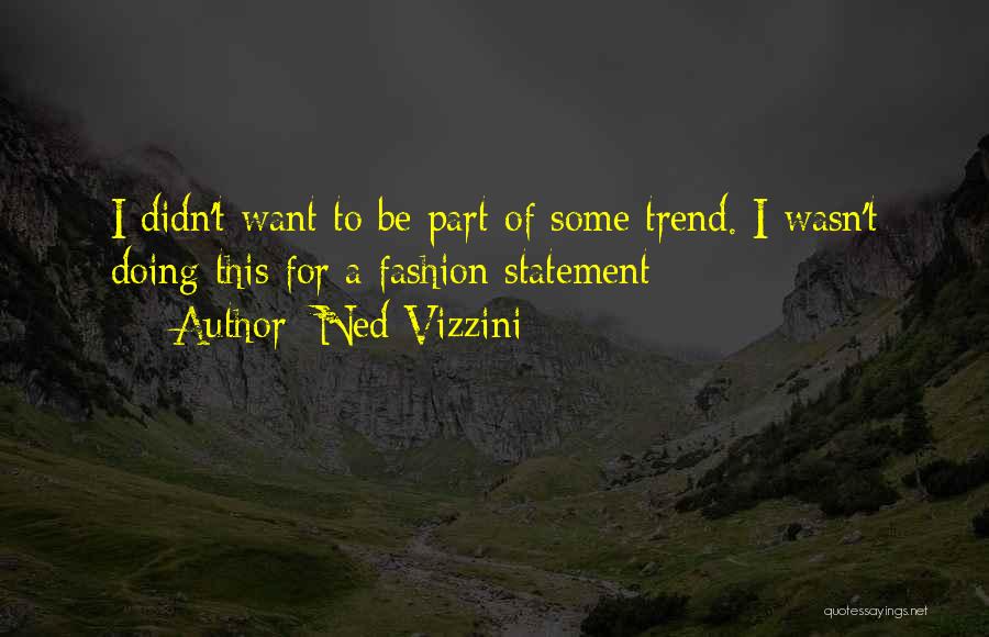 Ned Vizzini Quotes 1434645