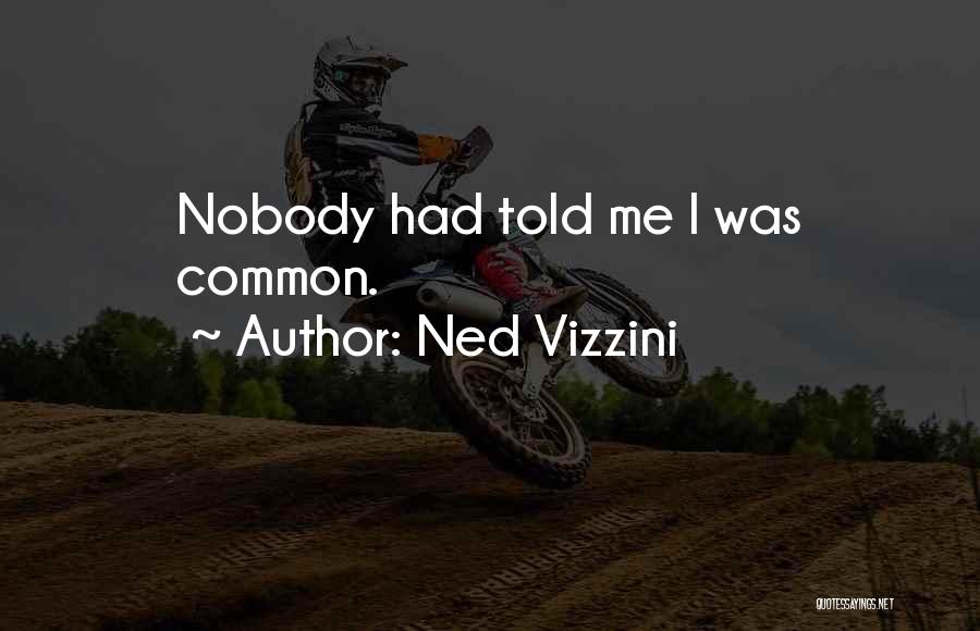 Ned Vizzini Quotes 1479488