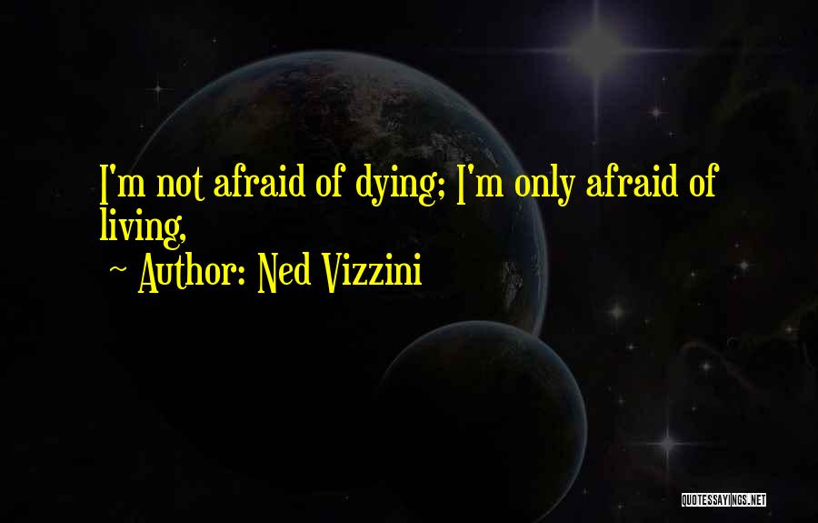 Ned Vizzini Quotes 1944695