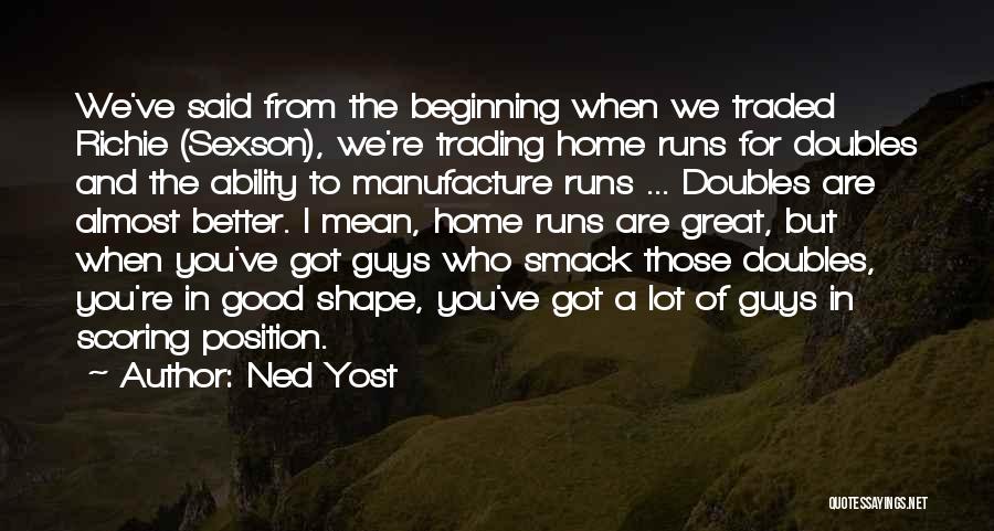 Ned Yost Quotes 215936