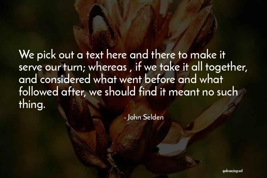 Nedelcu Dragos Quotes By John Selden Nedelcu Dragos Quotes By John Selden