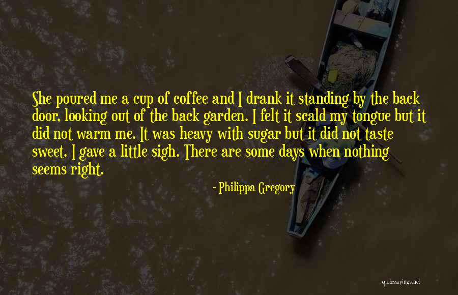 Nedelea Daniel Quotes By Philippa Gregory Nedelea Daniel Quotes By Philippa Gregory