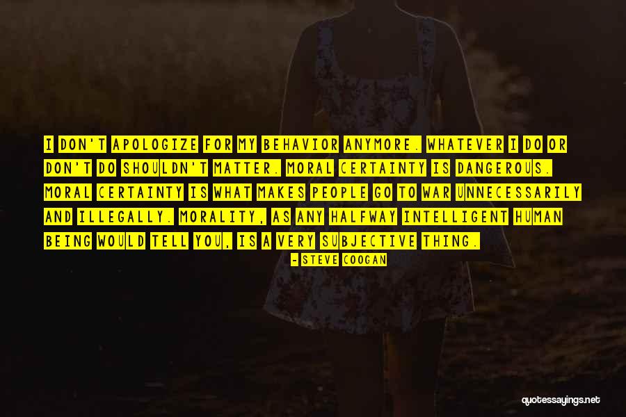 Nedelea Romania Quotes By Steve Coogan Nedelea Romania Quotes By Steve Coogan