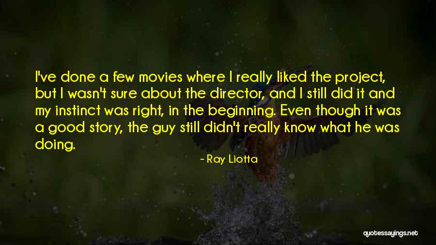 Nedelja Stednje Quotes By Ray Liotta Nedelja Stednje Quotes By Ray Liotta