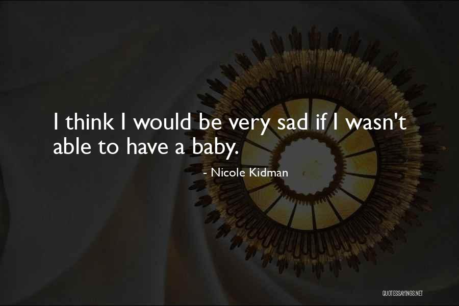 Nedeljkovic Ljubisa Quotes By Nicole Kidman Nedeljkovic Ljubisa Quotes By Nicole Kidman