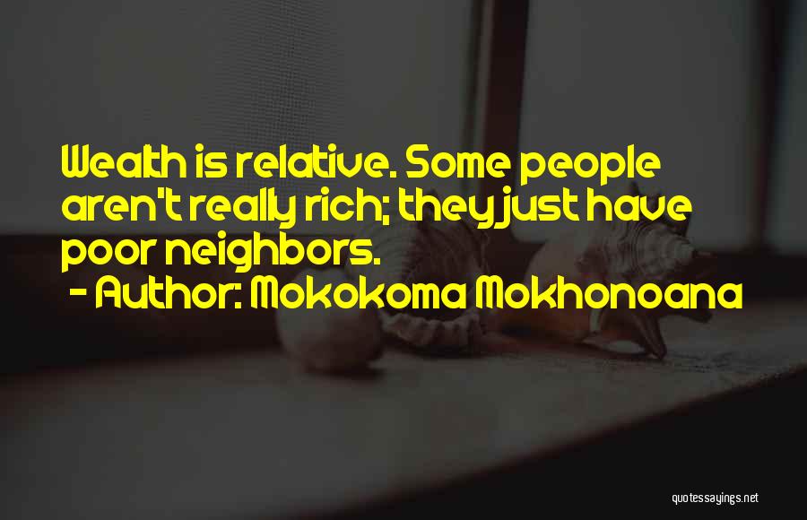 Nedendirde Quotes By Mokokoma Mokhonoana