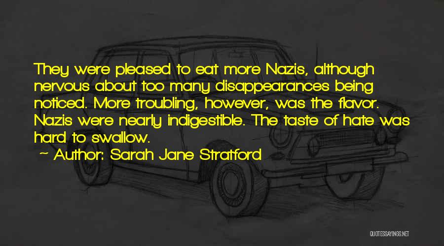 Nedendirde Quotes By Sarah Jane Stratford