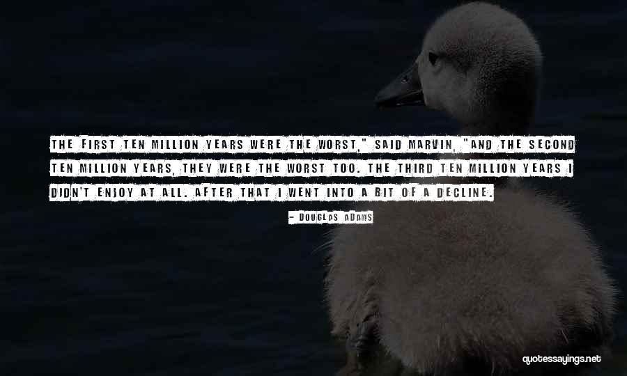 Nedjeljko Bilkic Pesme Quotes By Douglas Adams Nedjeljko Bilkic Pesme Quotes By Douglas Adams
