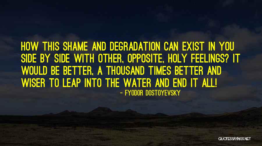 Nedreptatea Quotes By Fyodor Dostoyevsky Nedreptatea Quotes By Fyodor Dostoyevsky