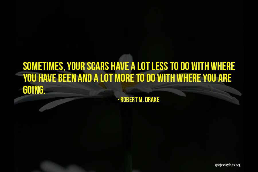 Nedrick Young Quotes By Robert M. Drake Nedrick Young Quotes By Robert M. Drake