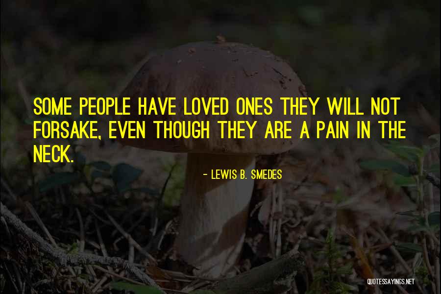 Neebing Minor Quotes By Lewis B. Smedes Neebing Minor Quotes By Lewis B. Smedes