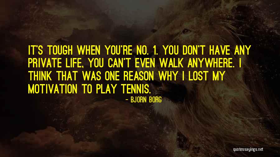 Neebing Ontario Quotes By Bjorn Borg Neebing Ontario Quotes By Bjorn Borg