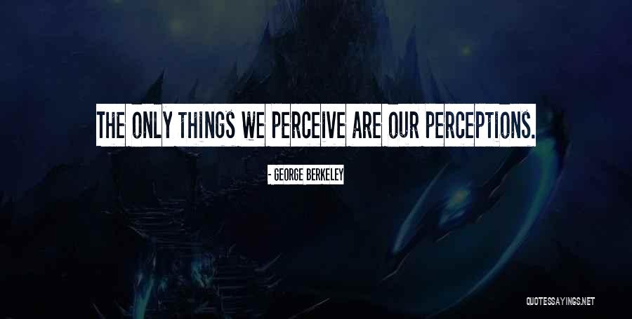 Neebing Ontario Quotes By George Berkeley Neebing Ontario Quotes By George Berkeley