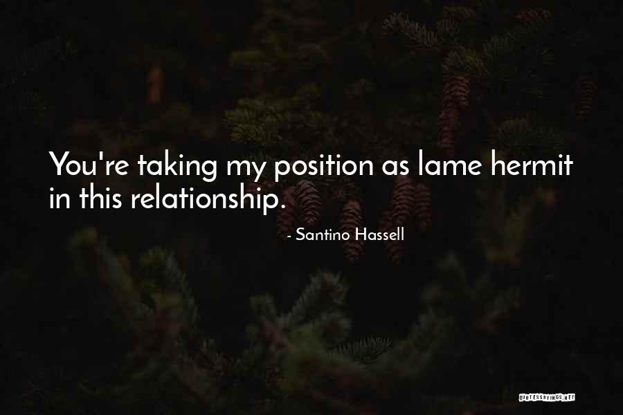 Neechie Quotes By Santino Hassell Neechie Quotes By Santino Hassell