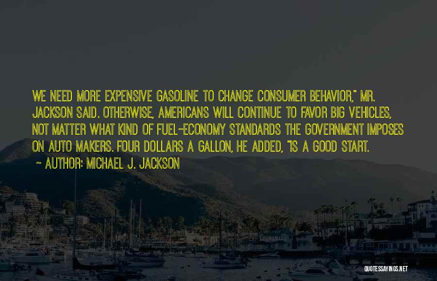 Need A Big Change Quotes By Michael J. Jackson